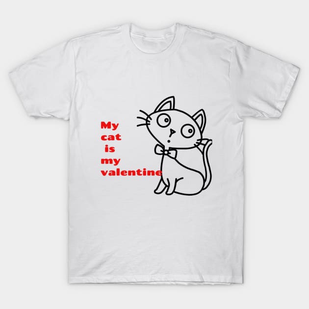 mycat is my valentine T-Shirt by Theblackberry